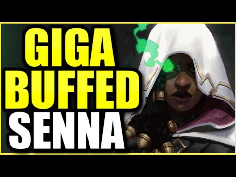 THEY BUFFED SENNA SEVEN (7) TIMES IN ONE PATCH! SHE'S 100% OP NOW... AND I LOVE IT!
