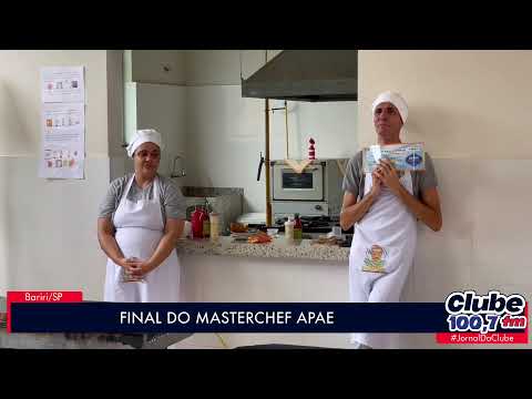 BARIRI: FINAL DO MASTERCHEF APAE