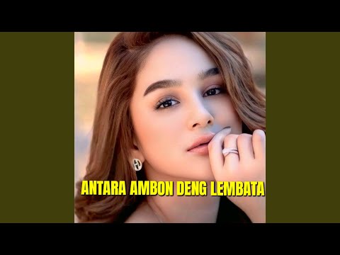 Antara Ambon Deng Lembata