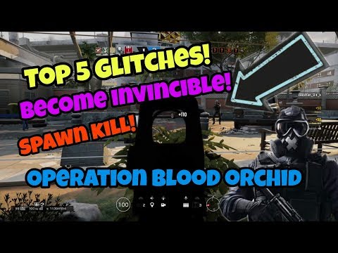 Rainbow six siege top 5 Glitches (100% working) operation blood orchid ps4/Xbox one September 2017 Video