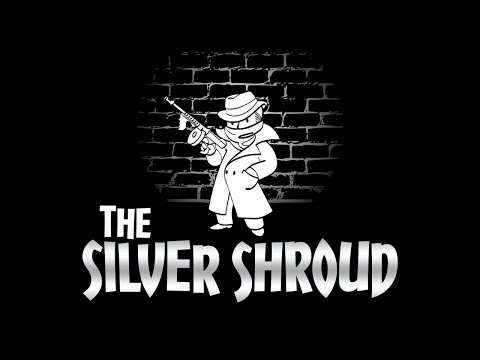 The Silver Shroud 🕵 Full Quest Tutorial Walkthrough