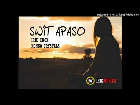 Swit Apaso (2020) Irie Knox & Kongo Crystals