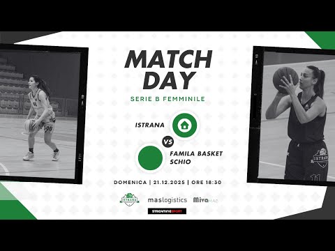 ISTRANA BASKET vs FAMILA BASKET SCHIO