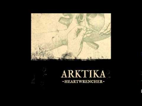 Arktika - Heartwrencher