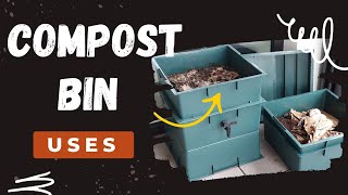 Compost Bin Uses