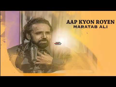 Aap kyun roye Martab Ali new song