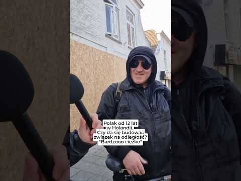 Samotnie od 12 lat w Holandii - dzieci w Polsce. Czy związek na odległość istnieje?