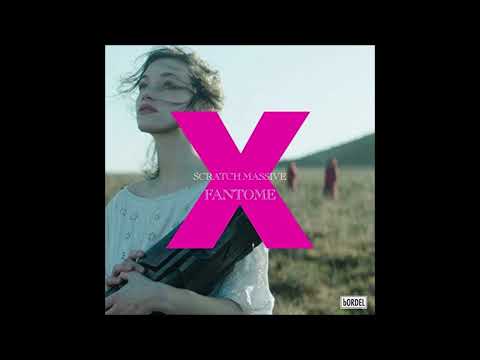 SCRATCH MASSIVE - FANTOME X Feat Grindi Manberg (Sentimental Rave Remix)