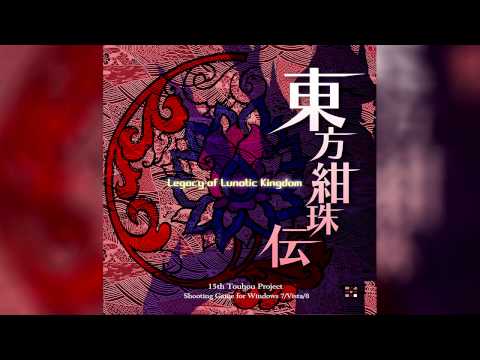 Touhou 15 - Legacy of Lunatic Kingdom - 東方紺珠伝 (FULL SOUNDTRACK)