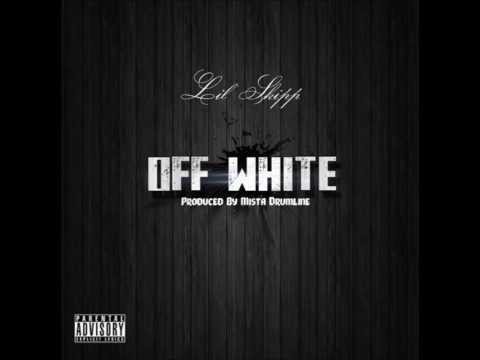 Lil Skipp "Off White" Produced By Mista Drumline