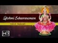 Sri Lakshmi Sahasranamam (Full) - Smt.R. Vedavalli