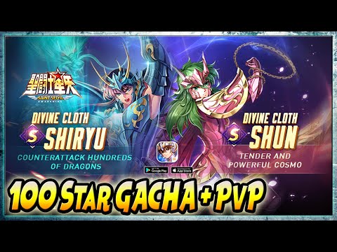 100 STAR GACHA GC. SHUN & GC. SHIRYU + PvP - Saint Seiya: Awakening