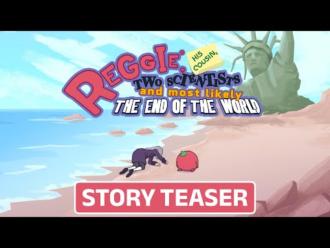 Story Teaser Trailer for: Reggie, His Cousin, Two Scientists and Most Likely The End of The World