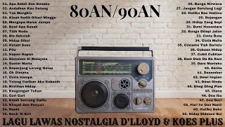 Download lagu Lagu Terbaik D'lloyd & Koes Plus (Full Album) - 54 Lagu Lawas 80an 90an Penuh Kenangan Terbaik mp3