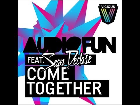 AudioFun feat. Sean Declase - Come Together (Vocal Mix)