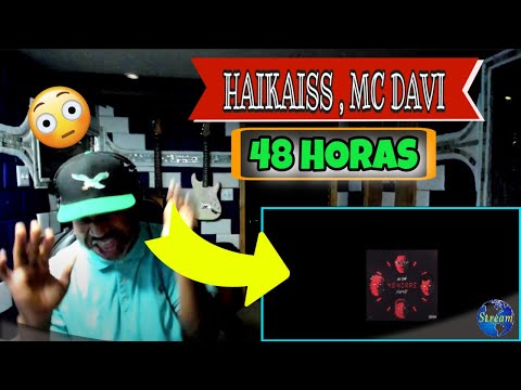 HAIKAISS , MC DAVI - 48 HORAS - Producer Reaction