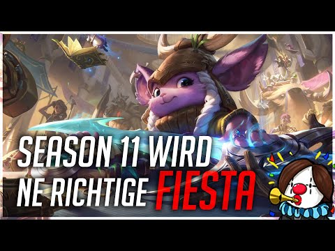 SEASON 11 WIRD NE RICHTIGE FIESTA! [League of Legends]