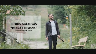 Edmon Safaryan - Imana Chimana (Clarnet version cover) (2023)