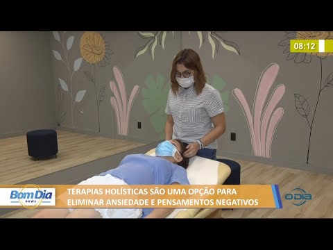 Terapias holísticas são uma opção para eliminar ansiedade e pensamentos negativos 31 05 2021