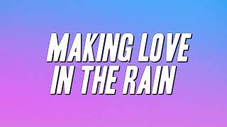 Herb Alpert, Lisa Keith, Janet Jackson - Making Love In The Rain (Lyrics)