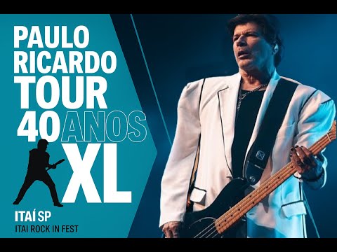 Paulo Ricardo Turnê XL - Show Completo