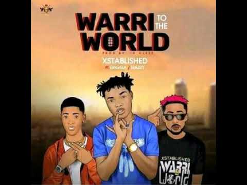 [VIDEO ] Xtablished Ft. Erigga x Nazzy – Warri To The World