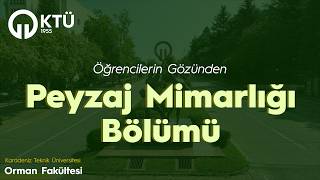 Öğrencilerin Gözünden - Peyzaj Mimarlığı Bölümü