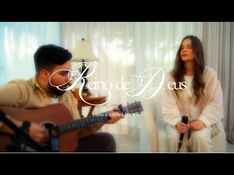 Luma Elpidio - REINO DE DEUS (Acústico)