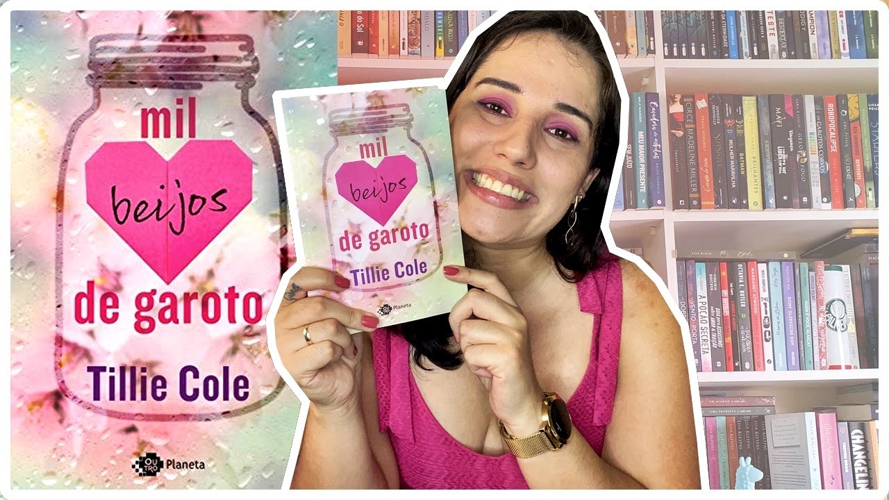MIL BEIJOS DE GAROTO - TILLIE COLE || Jéssica Lopes