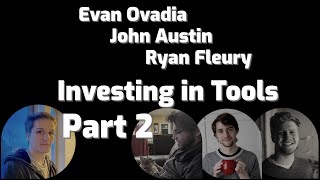 Investing in Tools Round Table Part 2