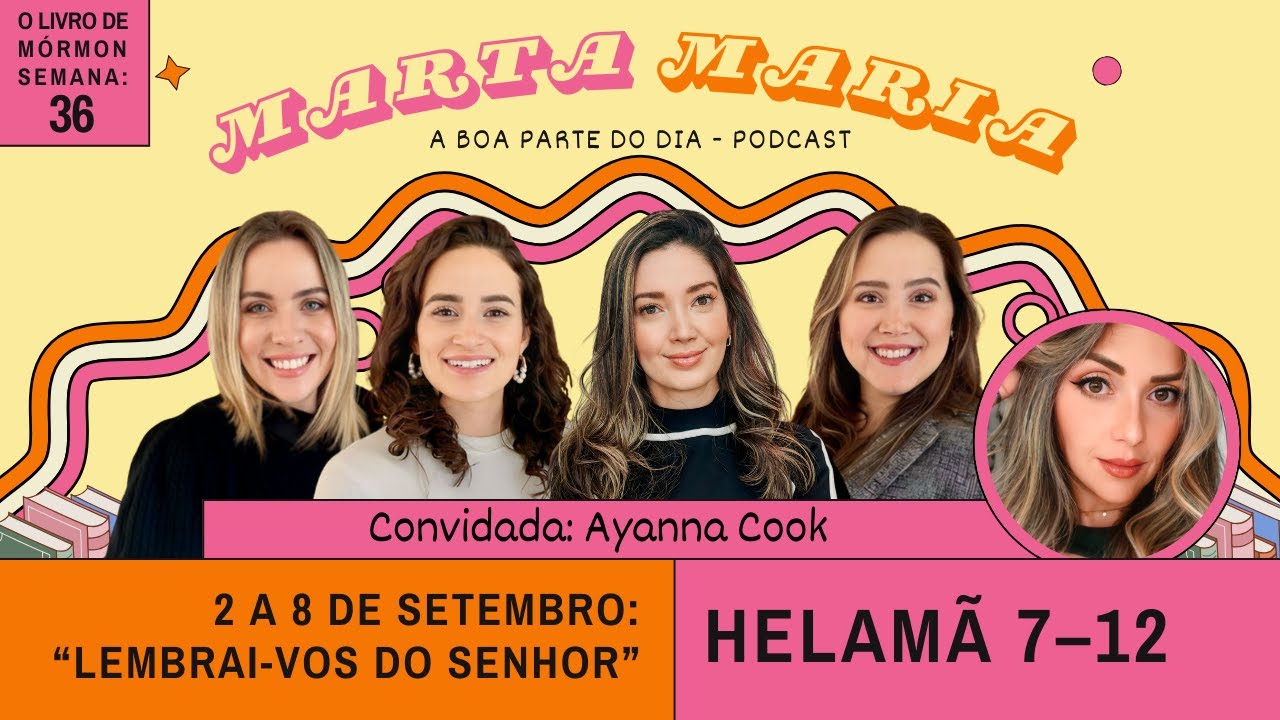 Helamã 7–12“ Lembrai-vos do Senhor” Estudo do Vem Segue-Me O Livro de Mórmon 2 a 8 de setembro, 2024