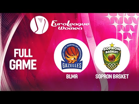 BLMA v Sopron Basket - Full Game - EuroLeague Women 2019-20