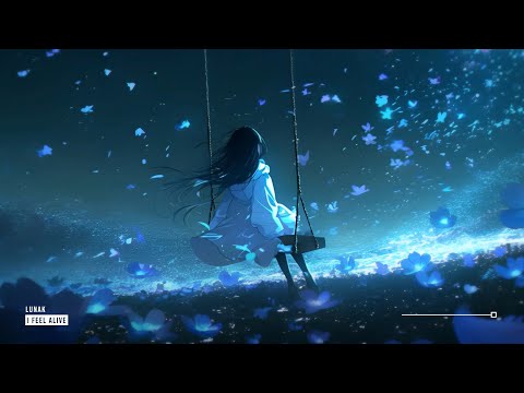Lunak - I Feel Alive ♪