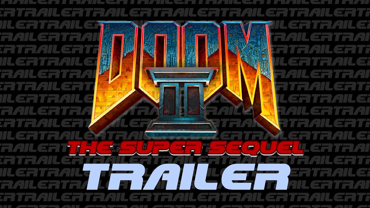 Miniature de la vidéo DOOM II: The Super Sequel - Trailer du film DOOM II: The Super Sequel