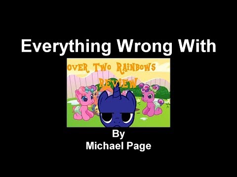 (Parody) Everything Wrong With TheZorotlReviews Over Two Rainbows