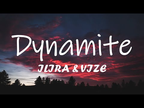 ILIRA & VIZE - Dynamite (Lyrics)