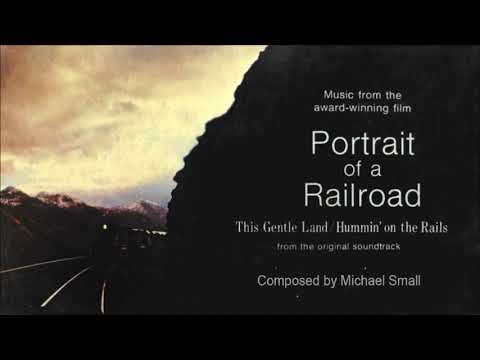 Michael Small - Portrait of a Railroad (1973)