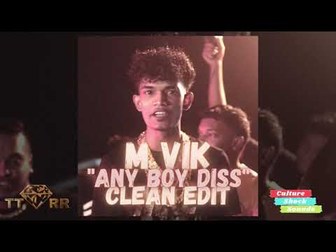 M Vik - Any Boy Diss (TTRR Clean Version) PROMO