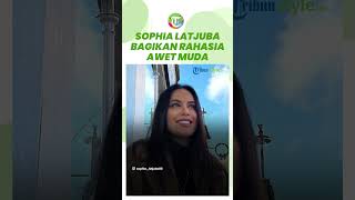 Kisah Cintanya Tak Semulus Kulitnya, Sophia Latjuba Bagikan Rahasia Awet Muda