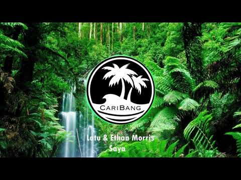 Latu & Ethan Morris - SAYA