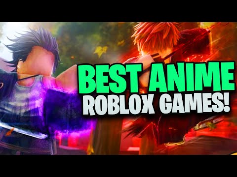 Top 5 Anime Roblox Games