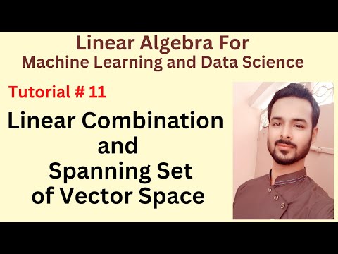 Tutorial 11 Linear Combination of the vector | Spanning Set of a vector space