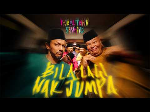 Bila Lagi Nak Jumpa - Faizal Tahir, Senariounion (Official Music Video)