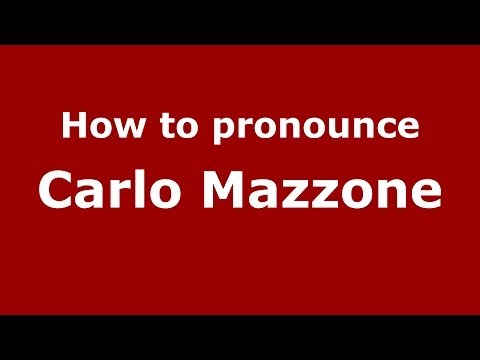 How to pronounce Carlo Mazzone (Italian/Italy)  - PronounceNames.com