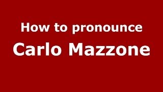 How to pronounce Carlo Mazzone
