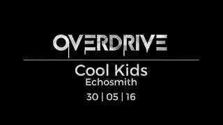 Teaser - Echosmith - ''Cool Kids'' (Cover by Overdrive)