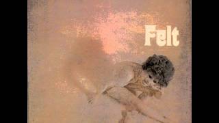Felt - Look At The Sun