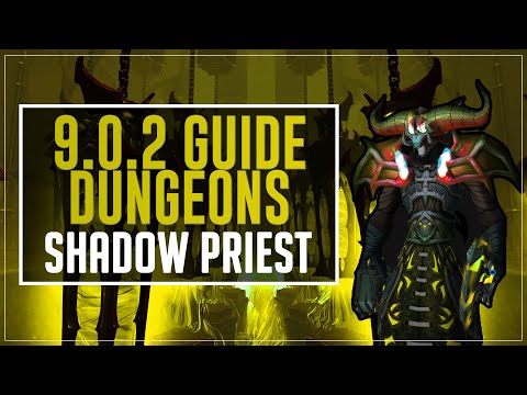 [Part 5: Mythic+] Shadow Priest Guide - Shadowlands 9.0.2 (PvE)