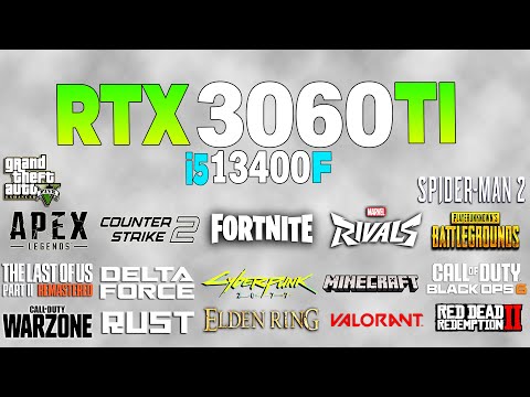 RTX 3060 Tİ + i5 13400F - Test in 18 Games