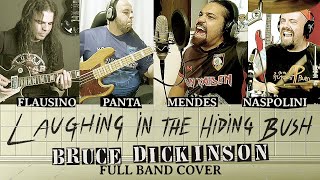 Bruce Dickinson - Laughing In The Hiding Bush by Mendes, Naspolini, Panta and Flausino